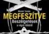 Magyar Menedék Könyvesház könyvklubja – Megfeszítve 878674f1160fa71cbd127b5f2023e15b
