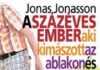 Athenaeum kiadó könyvklubja: A százéves ember, aki kimászott az ablakon… c0c13cadddbcb8ec34cc95111cb14f44