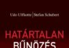 Udo Ulfotte: Határtalan bűnözés hatartalanbunozesudoulfkotte