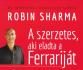 A szerzetes, aki eladta a Ferrariját