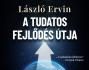 A tudatos fejlődés útja