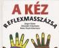 A kéz reflexmasszázsa ANTIKVÁR