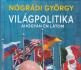 Világpolitika, ahogyan én látom