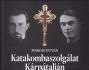 Katakombaszolgálat Kárpátalján