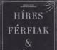 Híres férfiak és híres autók