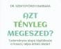 Azt tényleg megeszed?