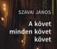 A követ minden követ követ