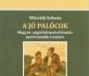 A jó palócok – The Good People of Paloc