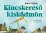 Kincskereső kisködmön