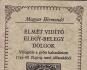 Elmét vidító elegy-belegy dolgok ANTIKVÁR