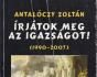 Írjátok meg az igazságot 1990-2007 ANTIKVÁR