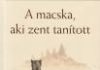 A macska, aki zent tanított