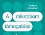A mikrobiom támogatása és a rosttudatos táplálkozás