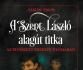 A Szent László alagút titka