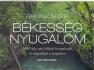 Bakancslista – Békesség, Nyugalom
