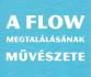 A flow megtalálásának művészete