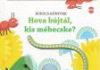 Hova bújtál, kis méhecske?