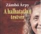 A halhatatlan testvér