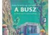 A busz – a mikrobusztól a duplacsuklósig