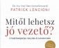 Mitől lehetsz jó vezető?